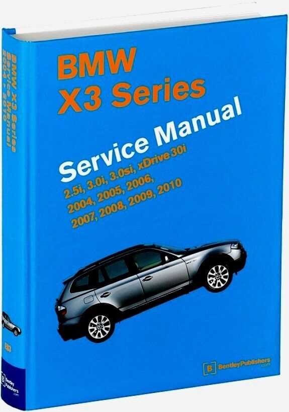 2007 bmw x3 repair manual