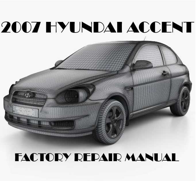 2007 hyundai accent repair manual