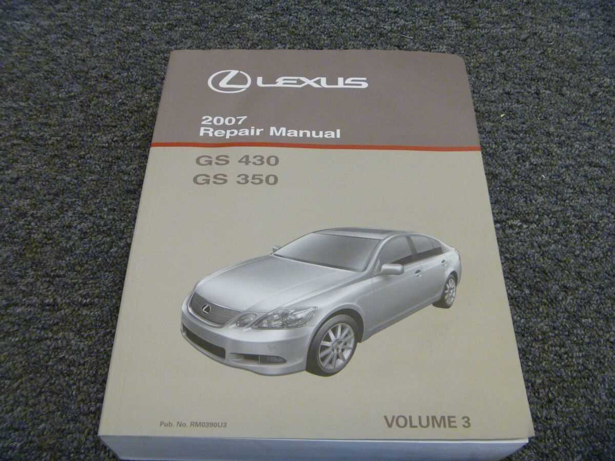 2007 lexus gs 350 repair manual