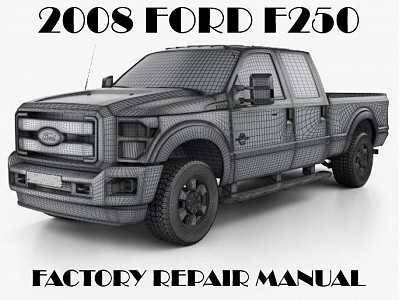 2008 ford f250 super duty repair manual