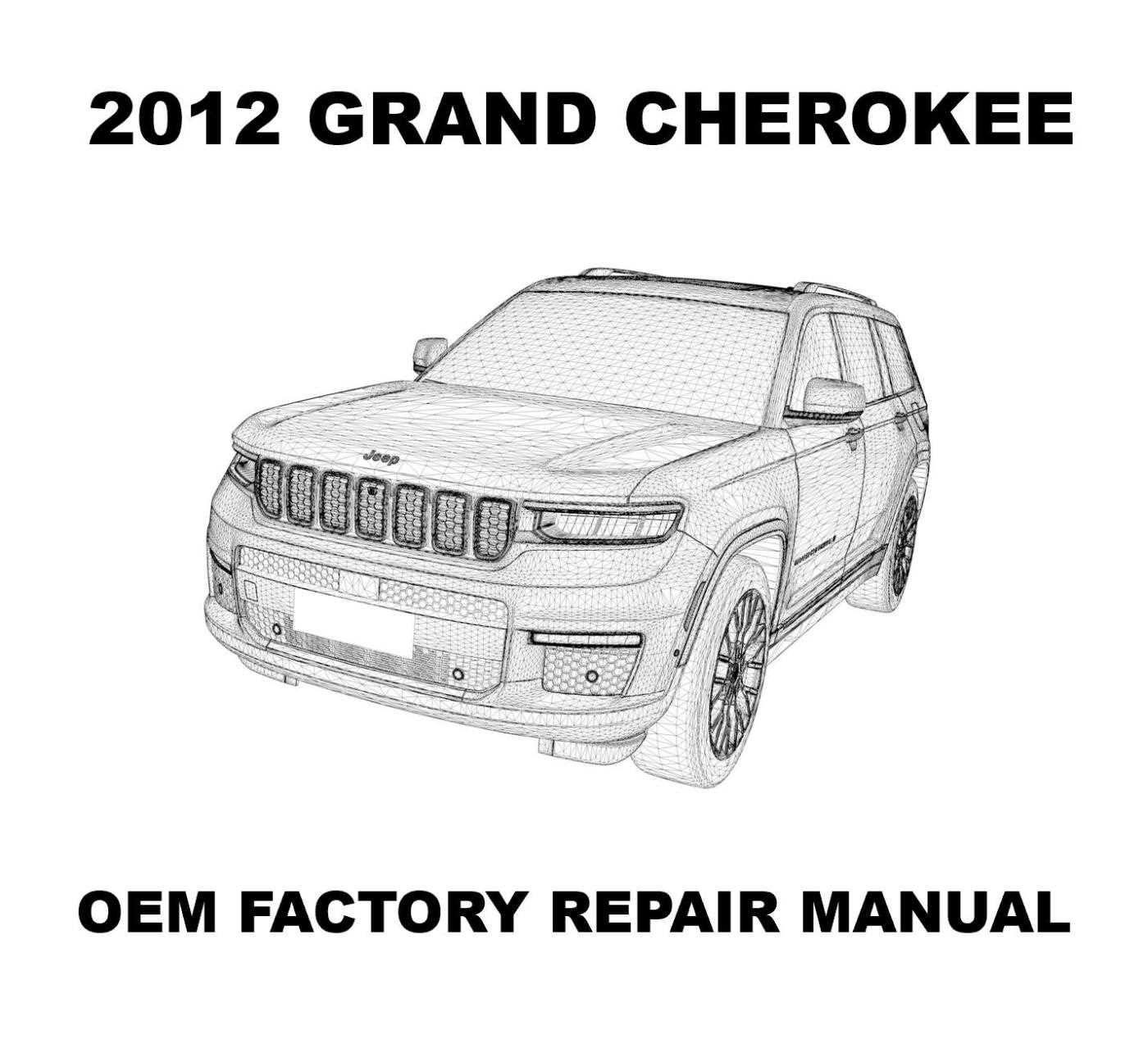 2012 jeep grand cherokee repair manual