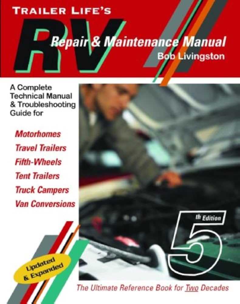 trailer life rv repair and maintenance manual