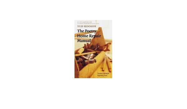 ted kooser poetry home repair manual