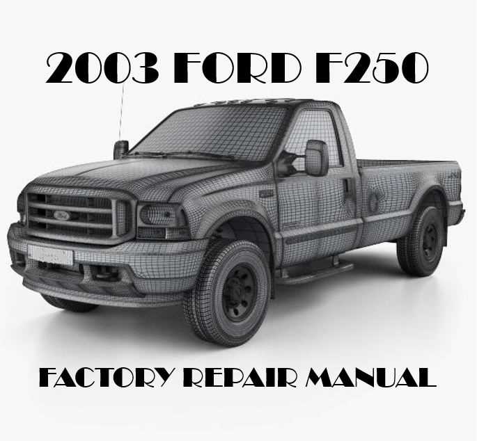 2003 ford f250 repair manual