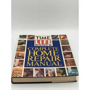 time life complete home repair manual