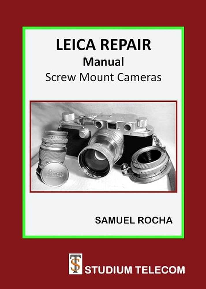 leica lens repair manual