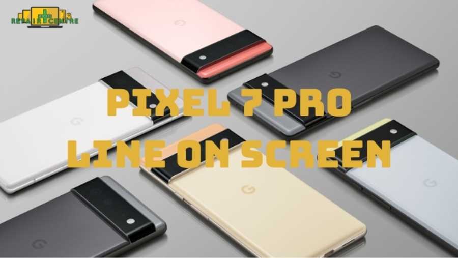 pixel 7 pro repair manual