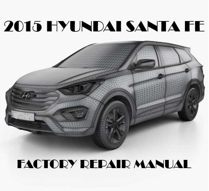 2015 hyundai santa fe repair manual