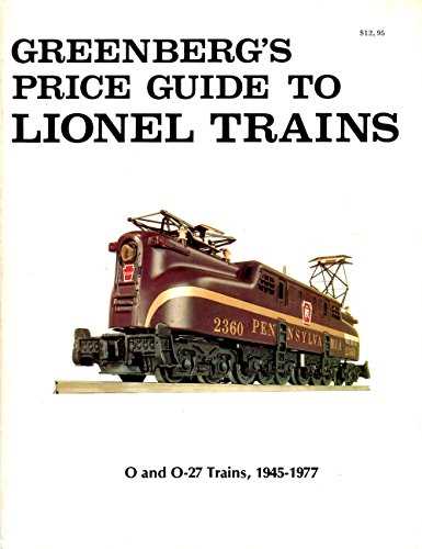 greenbergs repair and operating manual for lionel trains