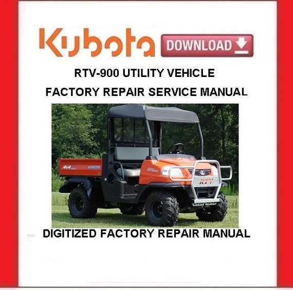 kubota rtv 900 repair manual