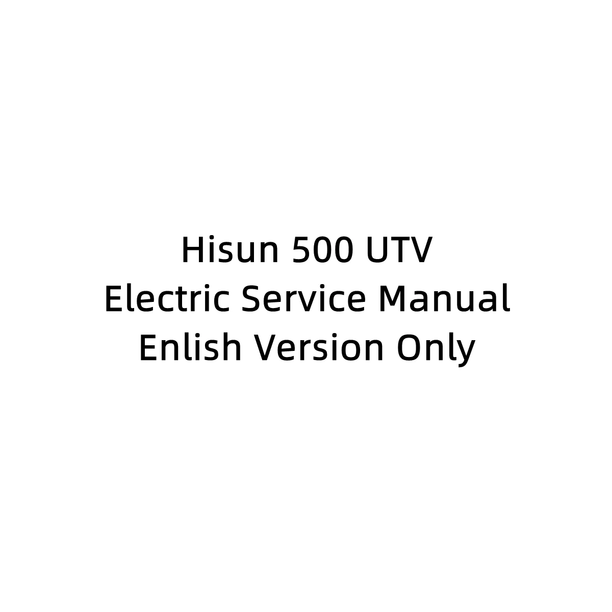 hisun 500 utv repair manual