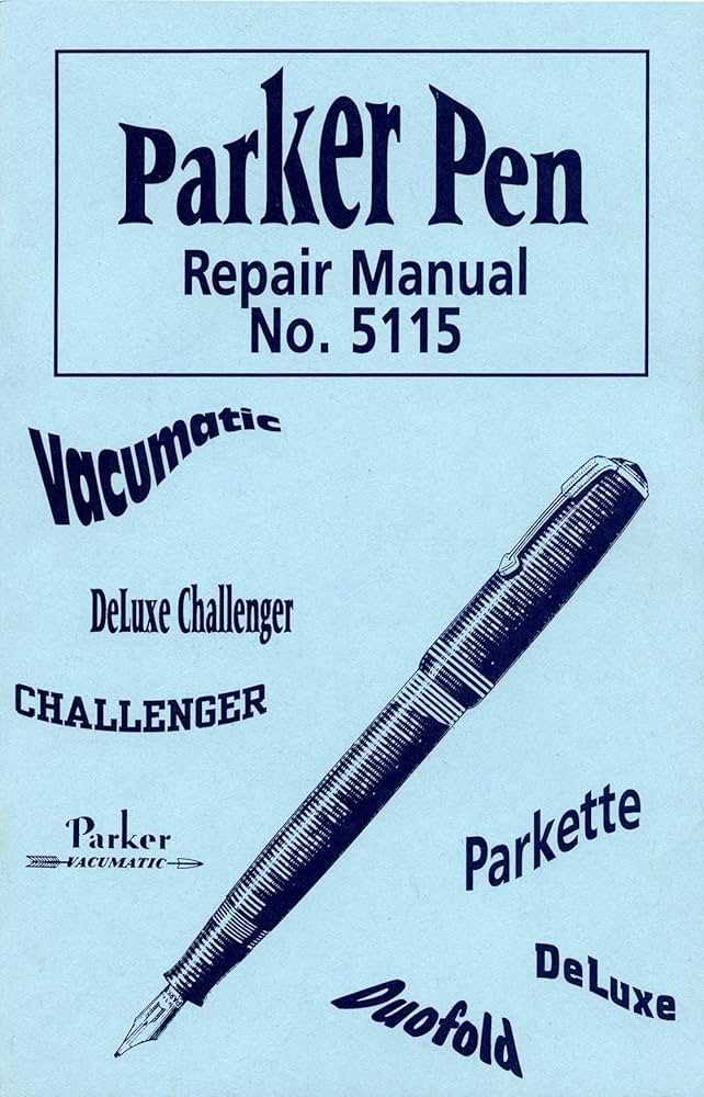 parker pen repair manual