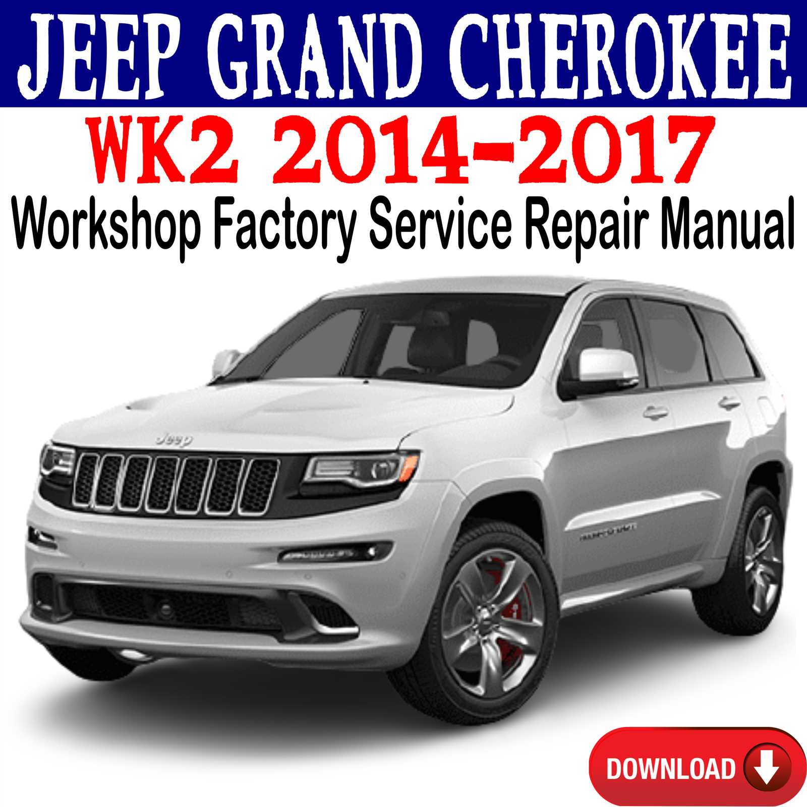 2015 jeep grand cherokee repair manual