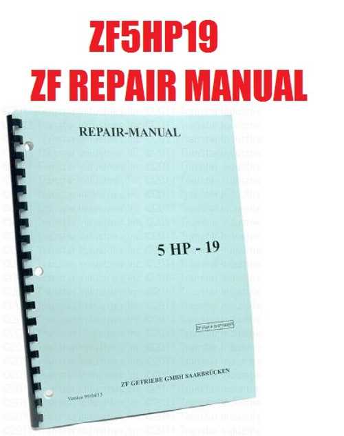 zf 5hp19 transmission repair manual